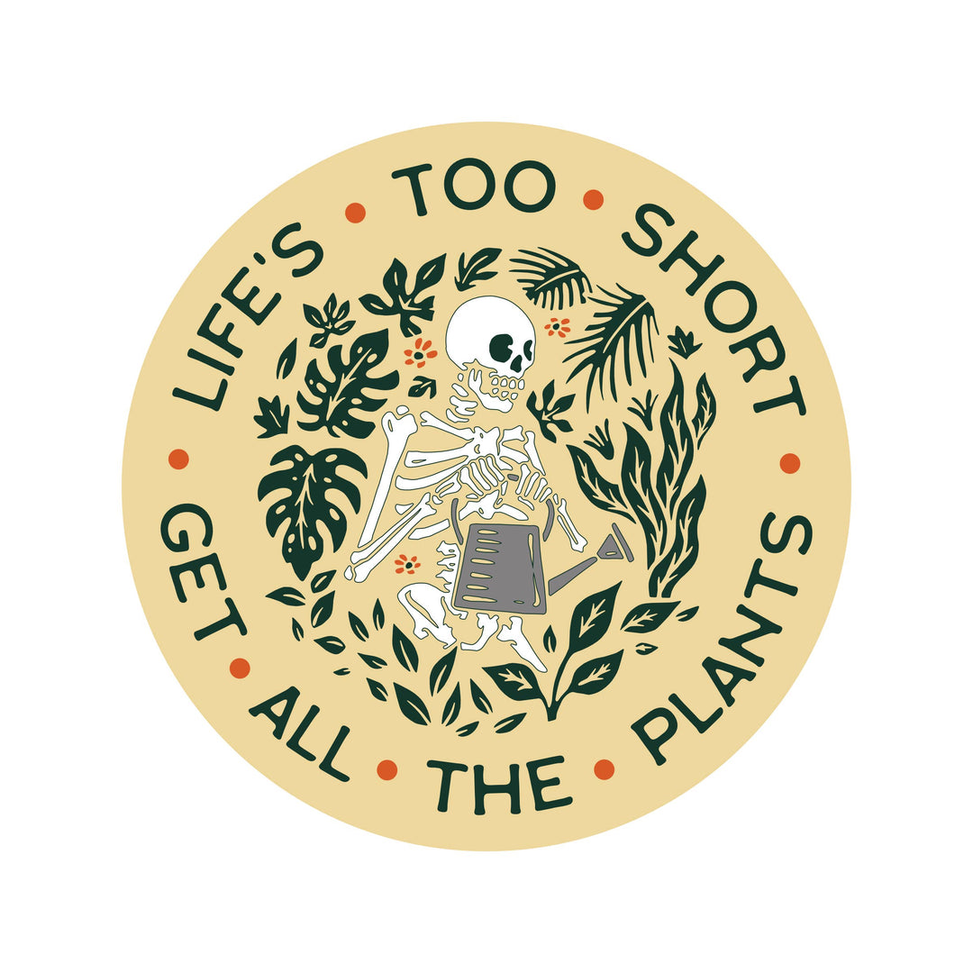 Skeleton Buy The Plants  High Quality Vinyl Sticker